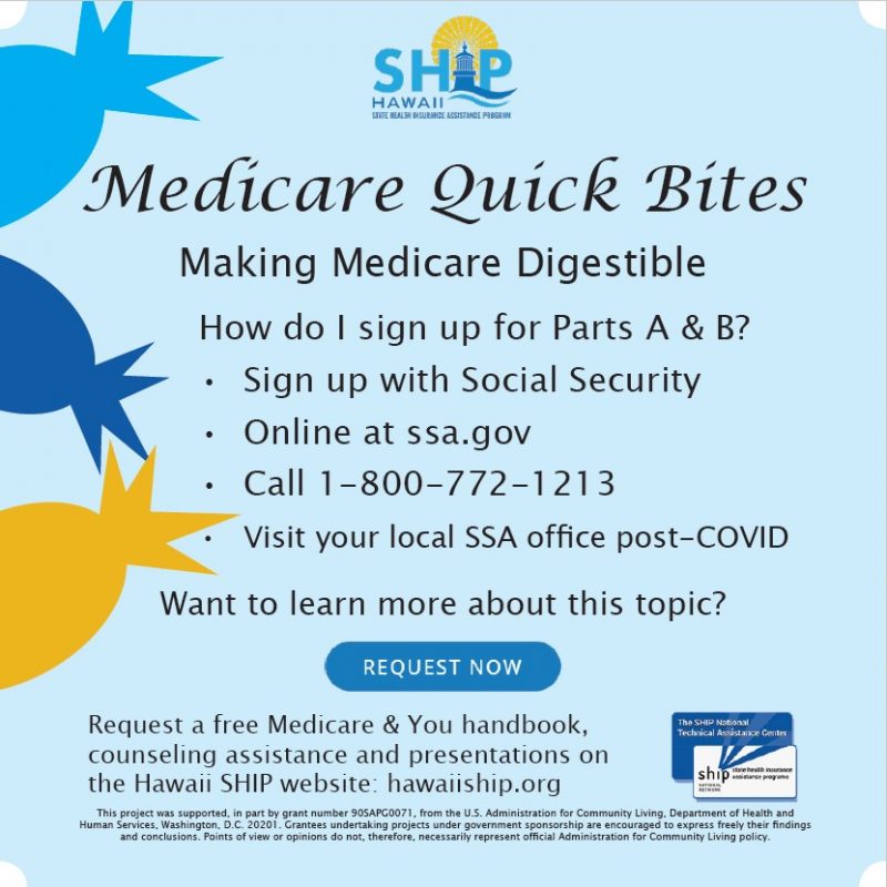 This Week s Medicare Quick Bite Is How Do I Sign Up For Medicare
